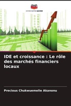 Precious Chukwuemelie Akanonu - IDE et croissance : Le rôle des marchés financiers locaux