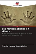 Andréia Maraiza Souza Vitalino - Les mathématiques en silence :