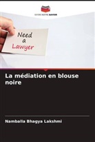 Namballa Bhagya Lakshmi - La médiation en blouse noire