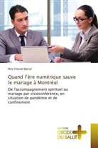 Père Fritznel Mertyl - Quand l'ère numérique sauve le mariage à Montréal