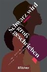 Winnie Akerie, Stefanie-Lahya Aukongo, Daddypuss Rex, Anna Dushime, Tessa Hart, Alice Hasters... - Schwarz wird großgeschrieben