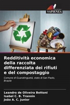 João A. C. Junior, Isabel C. B. Trannin, Leandro de Oliveira Bettoni - Redditività economica della raccolta differenziata dei rifiuti e del compostaggio