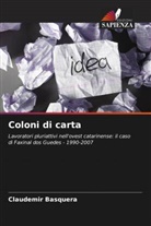 Claudemir Basquera - Coloni di carta