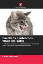 Radka Luká¿ová, Radka Lukásová - Coccidios e infecções virais em gatos