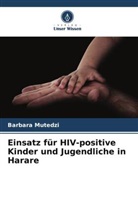 Barbara Mutedzi - Einsatz für HIV-positive Kinder und Jugendliche in Harare