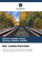 Gédéon Chomba Senga, Shadrack Ndoko Limono - Der Lobito-Korridor