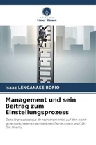 Isaac LENGANASE BOFIO - Management und sein Beitrag zum Einstellungsprozess
