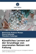Bienvenue Bukasa Muepu, T Kabangu, Theodore Kabangu, Pierre Kafunda - Künstliches Lernen auf der Grundlage von neuronalen Netzen mit Faltung