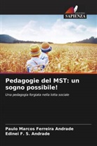 Edinei F. S. Andrade, Paulo Marcos Ferreira Andrade - Pedagogie del MST: un sogno possibile!