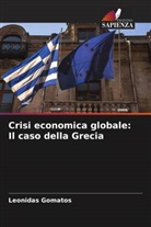 Leonidas Gomatos - Crisi economica globale: Il caso della Grecia