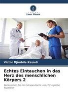 Victor Djimbila Kazadi - Echtes Eintauchen in das Herz des menschlichen Körpers 2