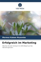Mermoz Kabwe Muzembe - Erfolgreich im Marketing