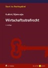 Hans Kudlich, Hans (Prof. Dr.) Kudlich, Mustafa Tem Oglakcioglu, Mustafa Temmuz Oglakcioglu - Wirtschaftsstrafrecht