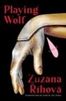 Zuzana Rihova, Zuzana Ríhová, Alex Zucker - Playing Wolf