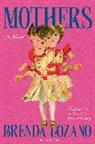 Heather Cleary, Brenda Lozano - Mothers