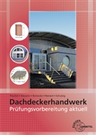 Stefanie Mazarin, Stefanie u Mazarin, Peter Peschel, Hans-Joac Reinecke, Rafael Reinert, Sven Schulzig - Prüfungsvorbereitung aktuell - Dachdeckerhandwerk