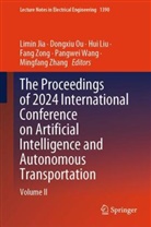Limin Jia, Hui Liu, Hui Liu et al, Dongxiu Ou, Pangwei Wang, Mingfang Zhang... - The Proceedings of 2024 International Conference on Artificial Intelligence and Autonomous Transportation