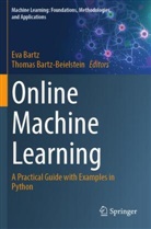 Eva Bartz, Bartz-Beielstein, Thomas Bartz-Beielstein - Online Machine Learning