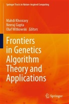 Neeraj Gupta, Mahdi Khosravy, Olaf Witkowski - Frontiers in Genetics Algorithm Theory and Applications