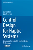 Suyong Kim, Doo Yong Lee - Control Design for Haptic Systems