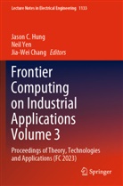 Jia-Wei Chang, Jason C. Hung, Neil Yen - Frontier Computing on Industrial Applications Volume 3