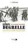 DE BRUYNE EDDY, Eddy de Bruyne - LEON DEGRELLE ET LA LEGION WALLONE - LA