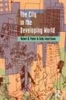 Sally Lloyd-Evans, Robert B Potter, Robert B. Potter - The City in the Developing World