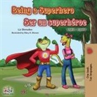 Kidkiddos Books, Liz Shmuilov - Being a Superhero Ser un superhéroe