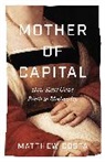 Matthew Costa - Mother of Capital