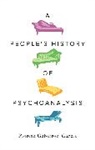 Florent Gabarron-Garcia - People''s History of Psychoanalysis