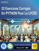 Patrice Rey - 52 Exercices Corrigés en Python pour le lycée