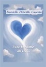 Danielle Priscille Caserta - Avec la plume du ciel