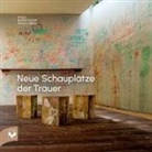 Norbert Fischer, Simon Walter - Neue Schauplätze der Trauer