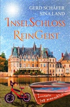 Sina Land, Gerd Schäfer - Inselschloss Reingeist