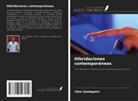 Vitor Zanfagnini - Hibridaciones contemporáneas