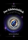 Sylvia Geiselhart - Der Edelsteinblick