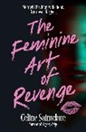 Celine Saintclare - The Feminine Art of Revenge