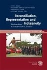 Peter Adds, Brigitte Bönisch-Brednich, RIchard S. Hill, Graeme Whimp - Reconciliation, Representation and Indigeneity