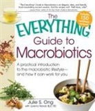 Lorena Novak Bull, Julie S Ong - Everything Guide to Macrobiotics