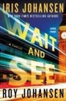 Iris Johansen, Roy Johansen - Wait and See