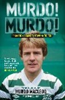 Keevins Hugh, MacLeod Murdo - Murdo! Murdo!