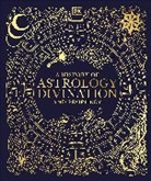DK - A History of Astrology, Divination and Prophecy