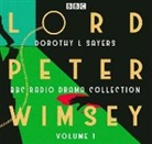 Dorothy L. Sayers, Full Cast - Lord Peter Wimsey: Bbc Radio Drama Collection Volume 1 (Audiolibro)