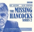 Galton Ray, Simpson Alan - The Missing Hancocks: Series 2 (Audio book)