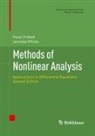 Pavel Drabek, Jaroslav Milota - Methods of Nonlinear Analysis