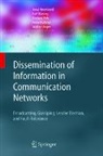 Juraj Hromkovi¿, Juraj Hromkovic, Juraj Hromkovič, Ralf Klasing, A. Pelc, Peter Ruzicka... - Dissemination of Information in Communication Networks