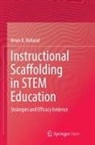 Brian R. Belland - Instructional Scaffolding in STEM Education