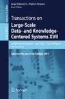Ladjel Bellatreche, Abdelkader Hameurlain, Josef Küng, Mukesh Mohania, Roland Wagner - Transactions on Large-Scale Data- and Knowledge-Centered Systems XVII. Vol.XVII