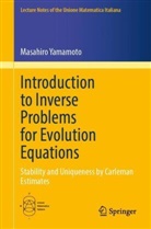 Masahiro Yamamoto - Introduction to Inverse Problems for Evolution Equations