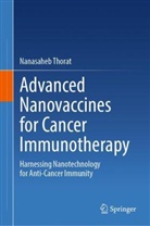 Nanasaheb Thorat - Advanced Nanovaccines for Cancer Immunotherapy